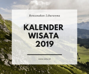Kalender Jadwal Wisata Indonesia 2019