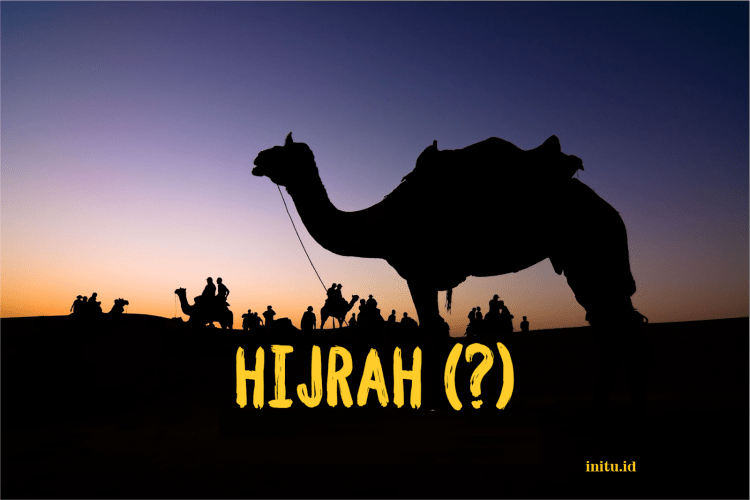 Kapan Hijrah, dan Kejadian Pasca Hijrah Nabi Muhammad ke Madinah