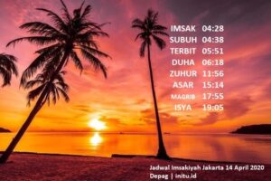 Jadwal Sholat Imsakiyah Jakarta 2 Ramadhan 1442 atau 14 April 2021