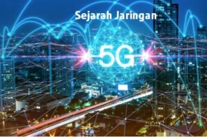 Sejarah Jaringan 5G dan Daftar Negara Yang Sudah Bisa Akses