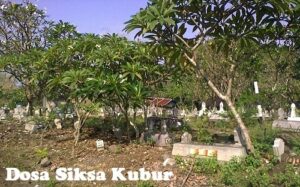 Dosa Inilah Sebabkan Siksa Kubur