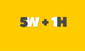 Pengertian dan Contoh Implementasi 5W 1H dalam Menyusun Berita