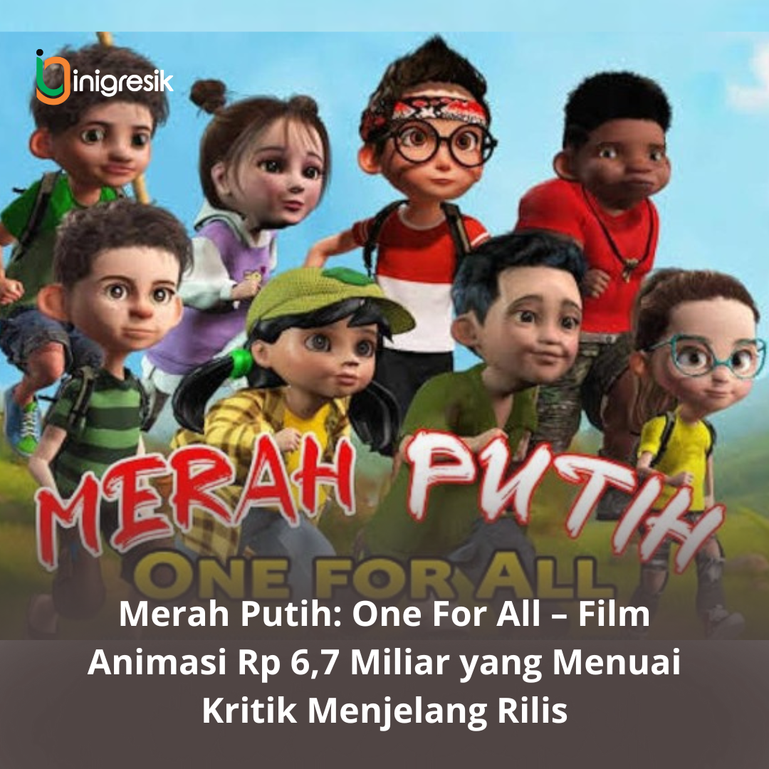 Merah Putih: One For All – Film Animasi Rp 6,7 Miliar yang Menuai Kritik Menjelang Rilis