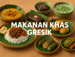 Makanan Khas Gresik yang Wajib Dicoba: Panduan Lengkap Kuliner Legendaris